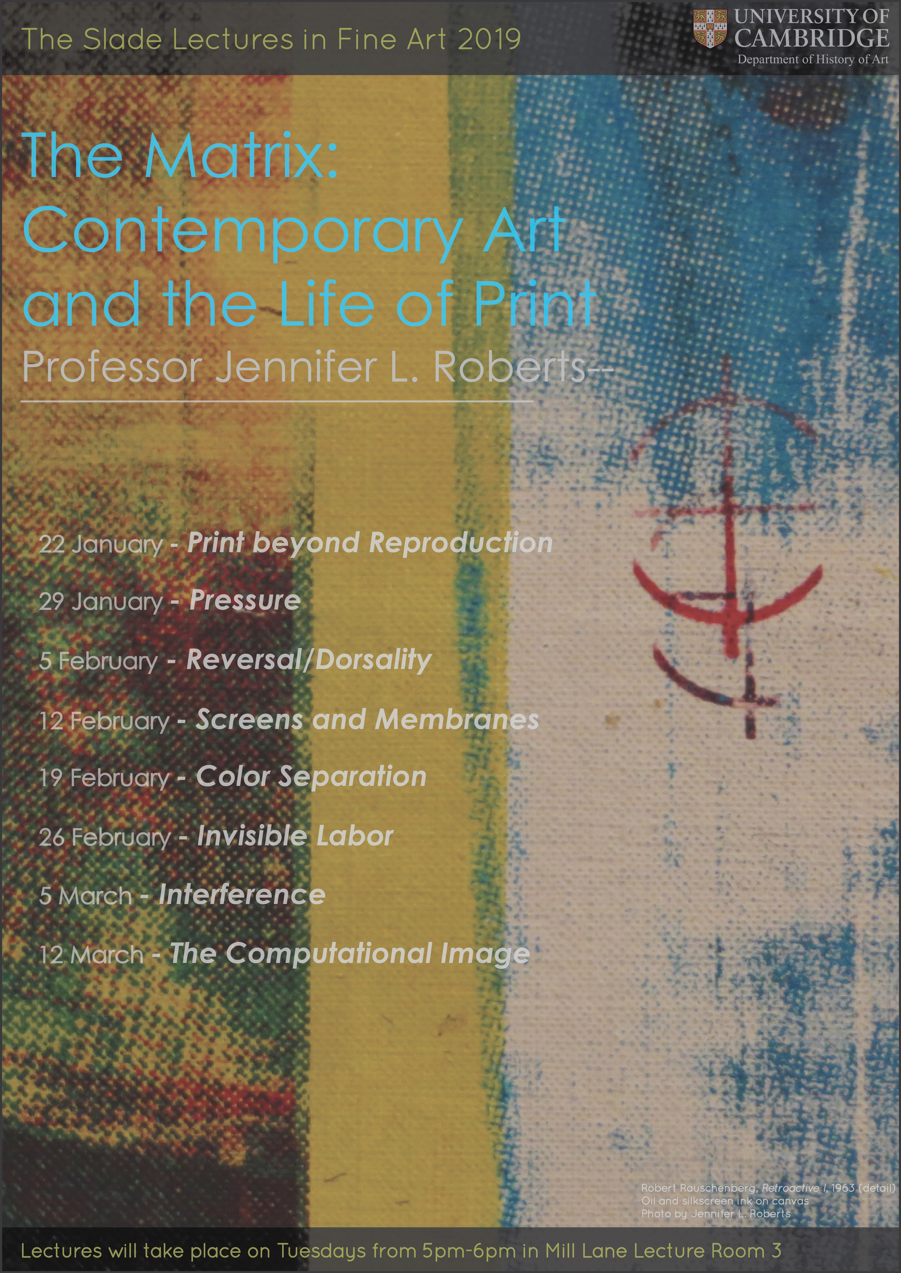 Slade Lectures 2019 Jennifer Roberts poster