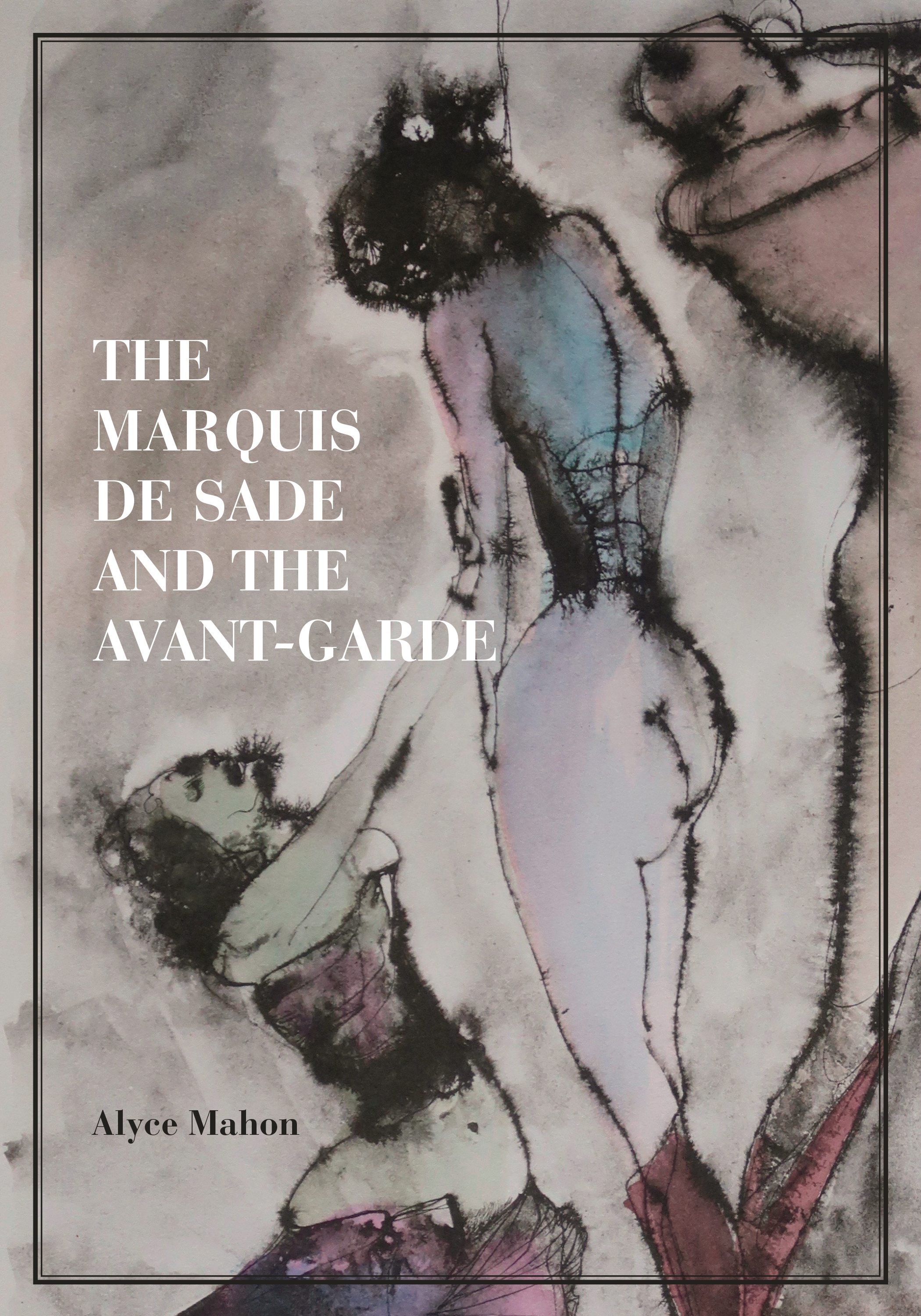 The Marquis de Sade and the Avant Garde high res cover